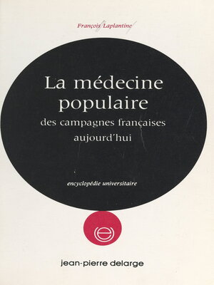 cover image of La médecine populaire des campagnes françaises aujourd'hui